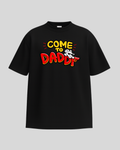 Aadu T-shirt | Come to Daddy Mode🔥